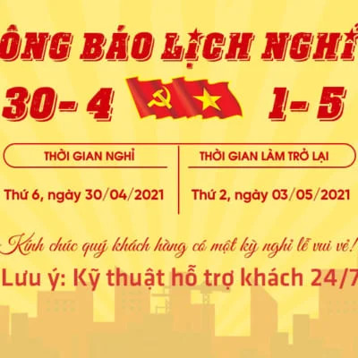 Thông Báo Nghĩ Lễ 30/4 - 1/5