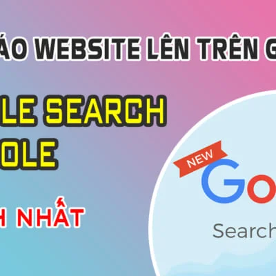 Hướng Dẫn Khai Báo Website Lên Google
