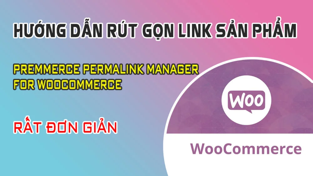 Hướng Dẫn Rút Gọn Link Sản Phẩm