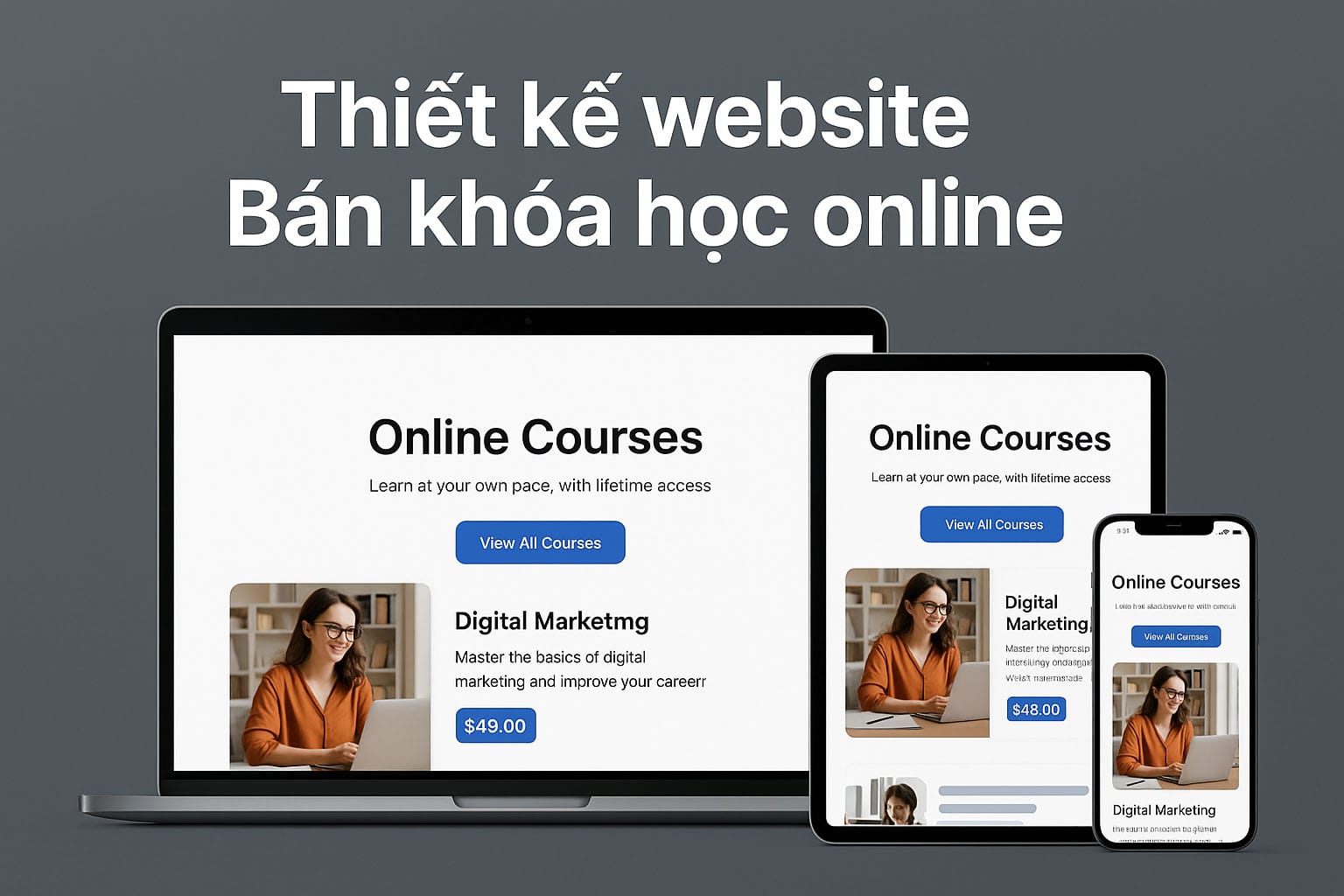 Thiết Kế Website Bán Khóa Học Online | Tối Ưu Hiệu Quả Học Trực Tuyến